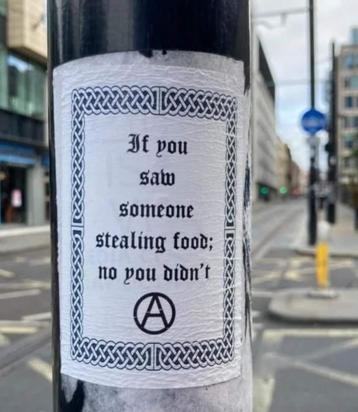 This meme is a humorous image that pokes fun at the idea of someone stealing food from a homeless person. The text "If you see someone stealing food, don't assume it's from a homeless person. If you see someone stealing food, assume it's you" is often displayed in a bold, graffiti-style font, with a dash of irony and a hint of self-deprecation. The image is likely a photo of a street sign or a poster, with the text written in a playful, tongue-in-cheek tone.